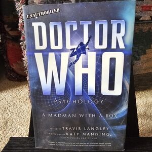 Doctor Who Psychology: A Madman with a Box Paperback Book.